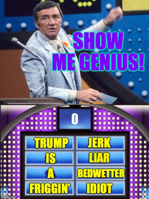 SHOW ME GENIUS! | image tagged in memes,distracted boyfriend | made w/ Imgflip meme maker