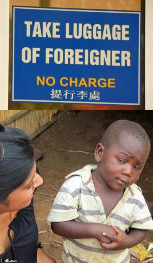 image tagged in memes,third world skeptical kid | made w/ Imgflip meme maker