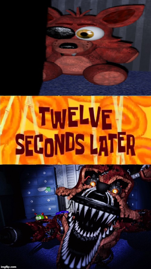 Both of his forms are freakin adorable, you can't change my mind. | image tagged in spongebob office rage,foxy,foxy five nights at freddy's,foxy fnaf 4,nightmare foxy,he's probably thinking about girls | made w/ Imgflip meme maker