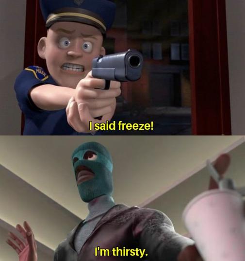 I said freeze Blank Meme Template