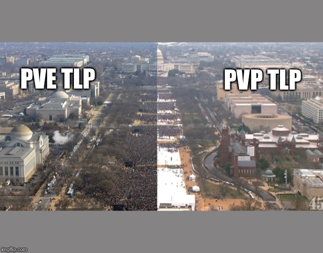 PVP TLP; PVE TLP | made w/ Imgflip meme maker