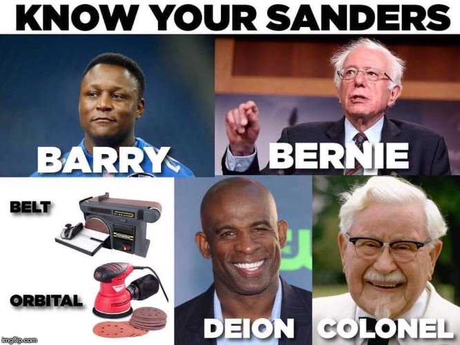 Repost lol | image tagged in know your sanders,repost,bernie sanders,election 2020,sanders,kfc colonel sanders | made w/ Imgflip meme maker