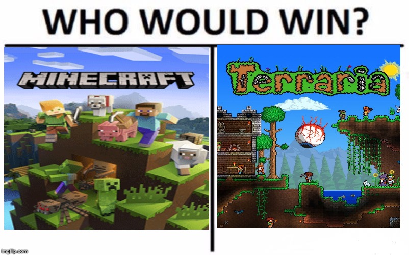 Who would win? | image tagged in pc gaming | made w/ Imgflip meme maker