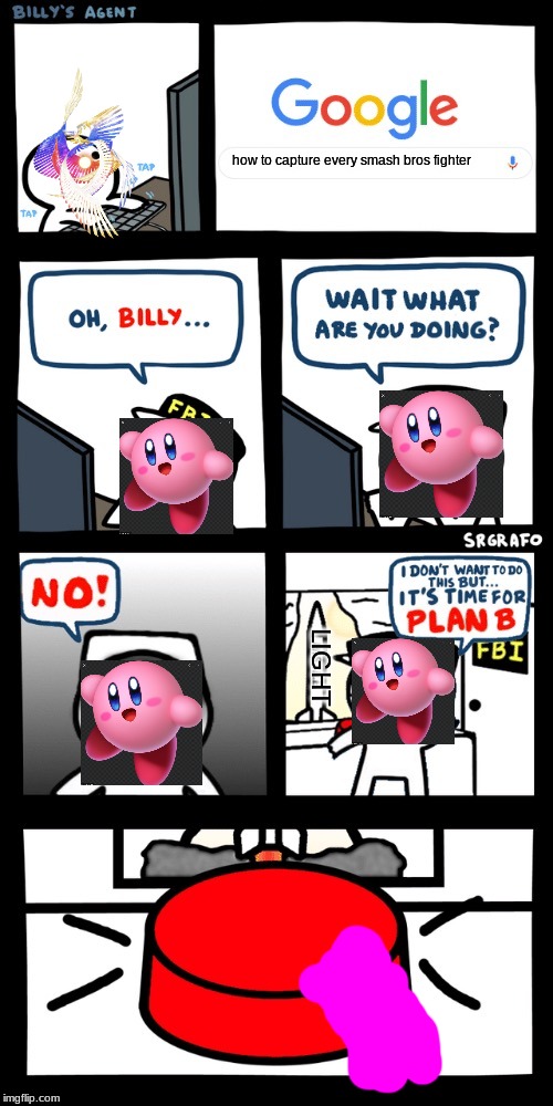 Billy’s FBI agent plan B | how to capture every smash bros fighter; LIGHT | image tagged in billys fbi agent plan b | made w/ Imgflip meme maker