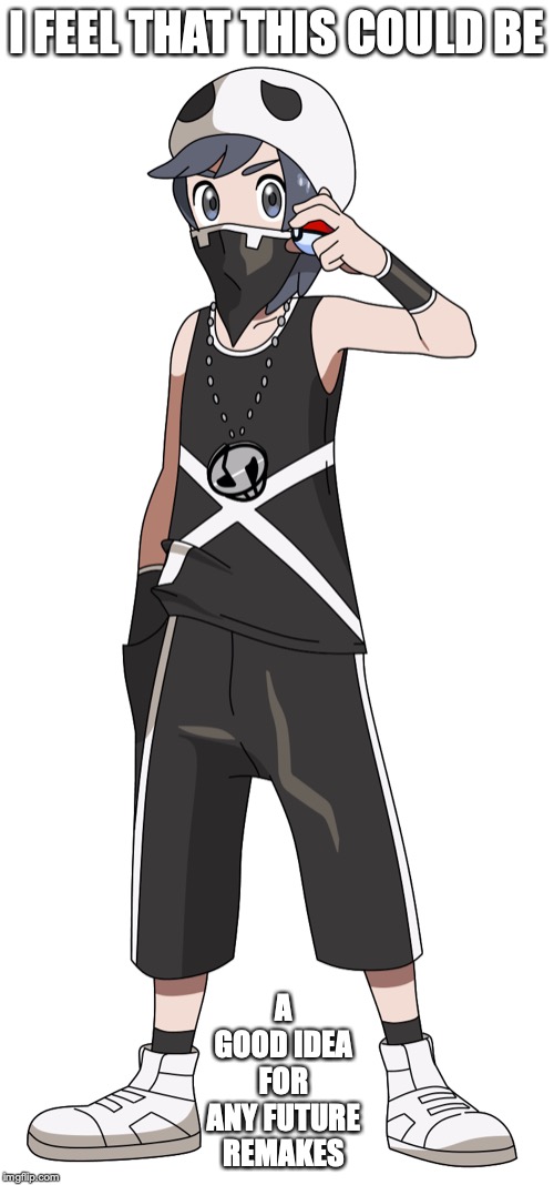 Sun as Team Skull Grunt | I FEEL THAT THIS COULD BE; A GOOD IDEA FOR ANY FUTURE REMAKES | image tagged in pokemon,pokemon sun and moon,memes | made w/ Imgflip meme maker