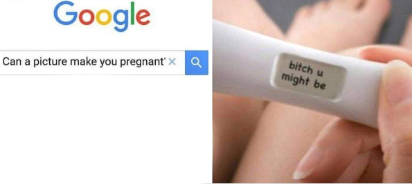 High Quality Can a picture make you pregnant? Blank Meme Template