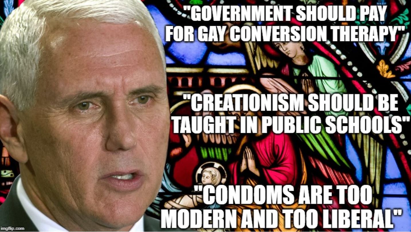 Mike Pence Creationism Gay-Conversion Condoms Anti-Science Blank Meme Template