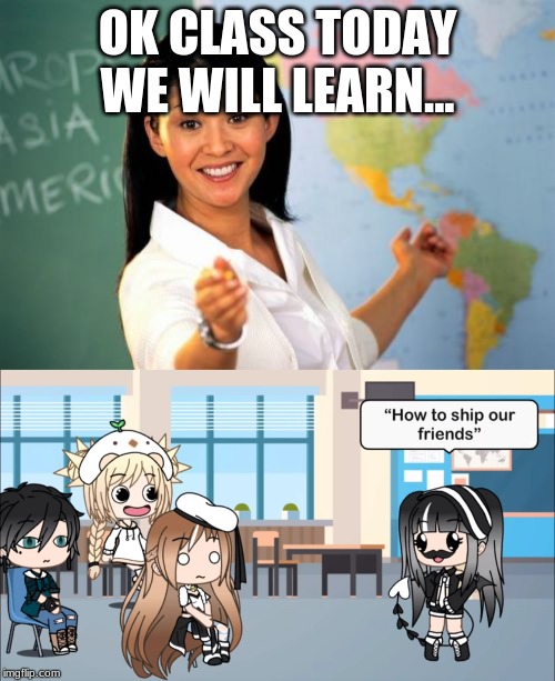 OK CLASS TODAY WE WILL LEARN... | image tagged in memes,unhelpful high school teacher | made w/ Imgflip meme maker