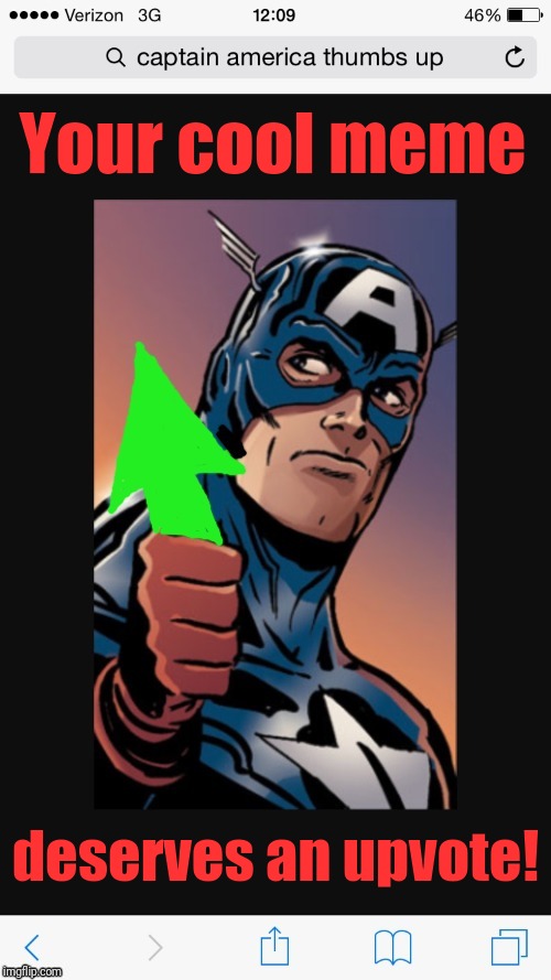 Captain America upvote | Your cool meme deserves an upvote! | image tagged in captain america upvote | made w/ Imgflip meme maker