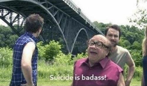 High Quality danny devito suicide is badass Blank Meme Template