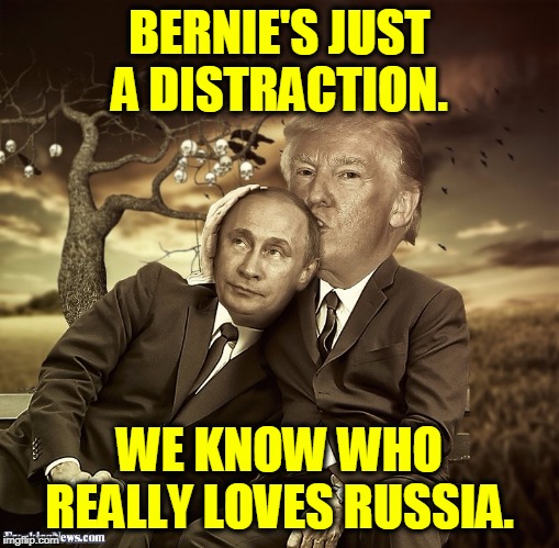 Looking for a Commie-lover?
Trump's heart belongs to Putin. | BERNIE'S JUST A DISTRACTION. WE KNOW WHO REALLY LOVES RUSSIA. | image tagged in trump putin spooning,trump,putin,bernie sanders | made w/ Imgflip meme maker