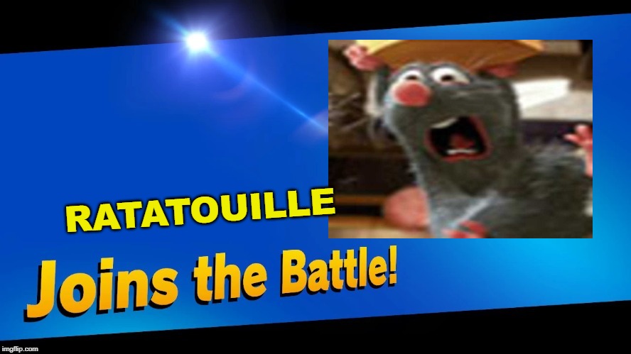 Blank Joins the battle | RATATOUILLE | image tagged in blank joins the battle | made w/ Imgflip meme maker