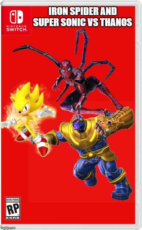 the final battle! | IRON SPIDER AND SUPER SONIC VS THANOS | image tagged in nintendo switch cartridge case,spider-man,sonic the hedgehog,thanos,marvel,war | made w/ Imgflip meme maker