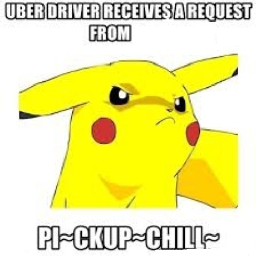 High Quality Uber pickup chill Blank Meme Template