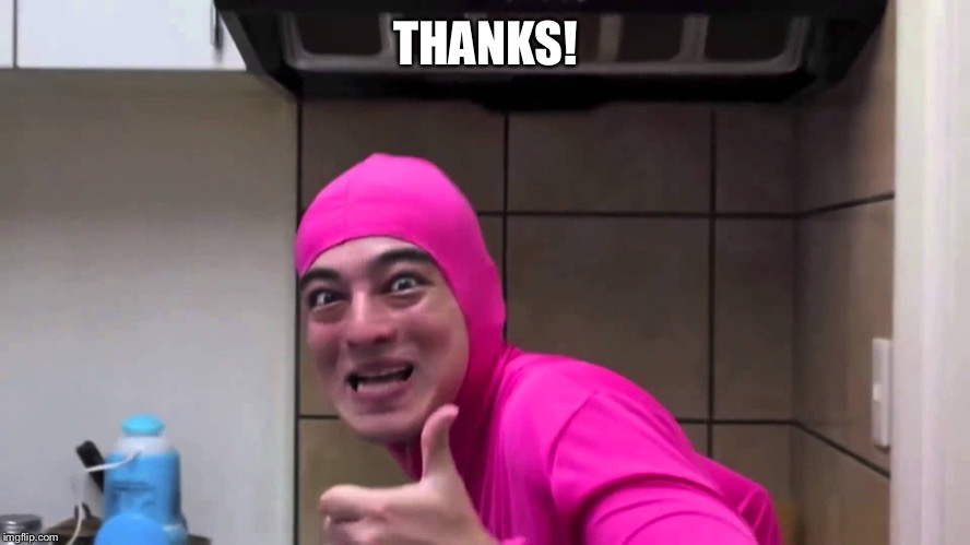 Pink Guy thumbs up | THANKS! | image tagged in pink guy thumbs up | made w/ Imgflip meme maker