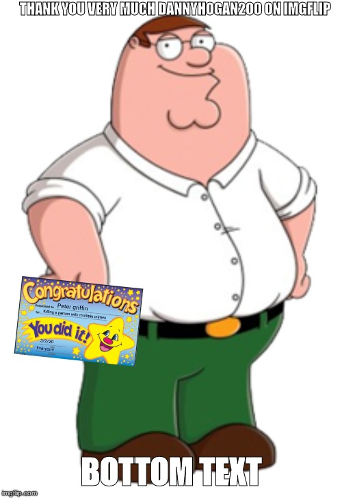THANK YOU VERY MUCH DANNYHOGAN200 ON IMGFLIP BOTTOM TEXT | made w/ Imgflip meme maker