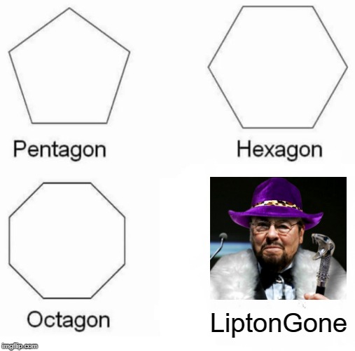 RIP James Lipton | LiptonGone | image tagged in memes,pentagon hexagon octagon | made w/ Imgflip meme maker