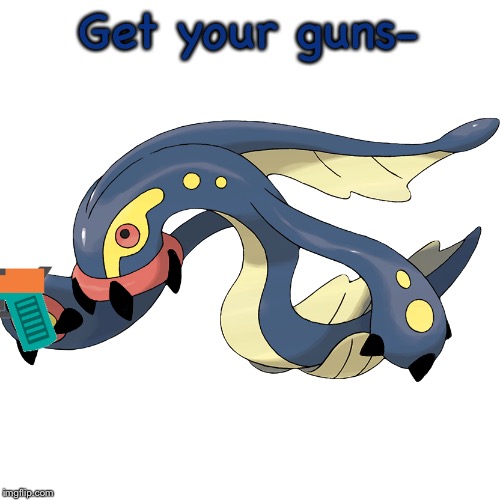 Get your guns- | image tagged in shad the eelektross | made w/ Imgflip meme maker