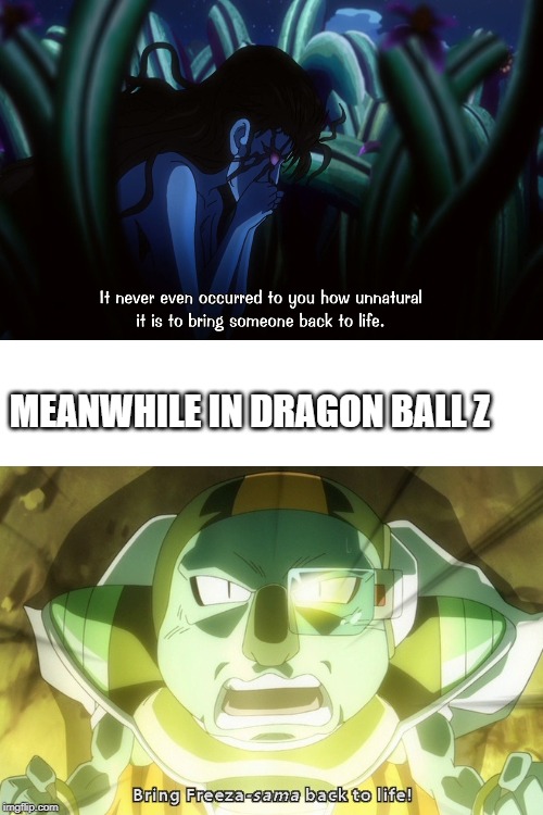 Death Is a Joke to Dragon Ball | MEANWHILE IN DRAGON BALL Z | image tagged in jojo's bizarre adventure,dragon ball z,anime | made w/ Imgflip meme maker