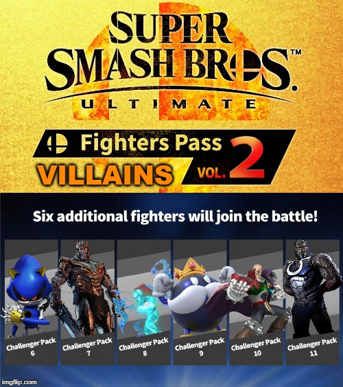 The villains pass | VILLAINS | image tagged in fighters pass vol 2,villains | made w/ Imgflip meme maker