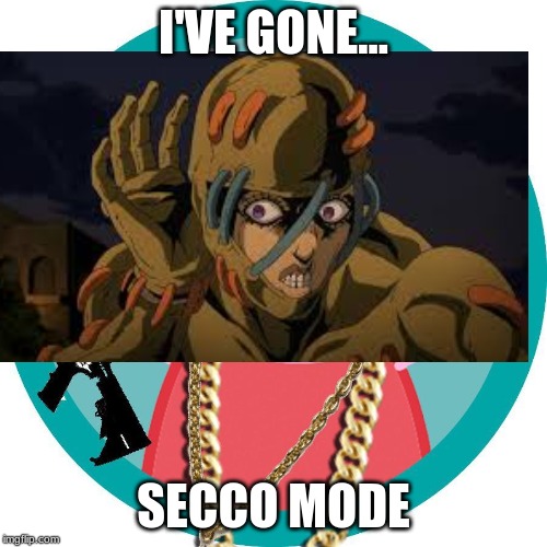 SECCO IS DUMMY THICC | I'VE GONE... SECCO MODE | image tagged in sicko mode | made w/ Imgflip meme maker