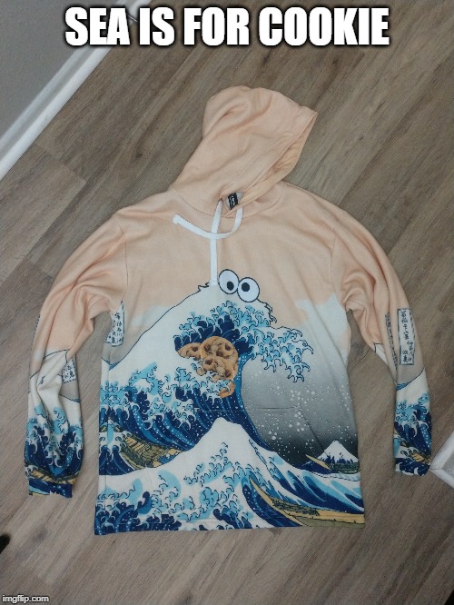 Don't drink and online shop .. | SEA IS FOR COOKIE | image tagged in memes,funny | made w/ Imgflip meme maker