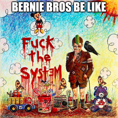 BERNIE BROS BE LIKE | made w/ Imgflip meme maker