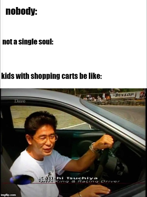 car drift meme Memes & GIFs - Imgflip