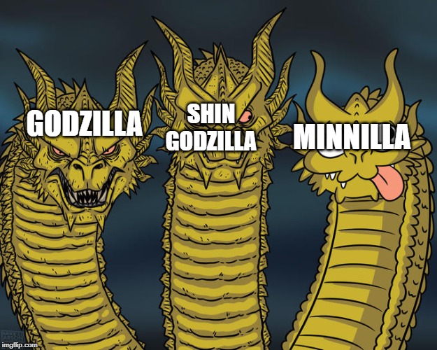 Three-headed Dragon | SHIN GODZILLA; MINNILLA; GODZILLA | image tagged in three-headed dragon | made w/ Imgflip meme maker