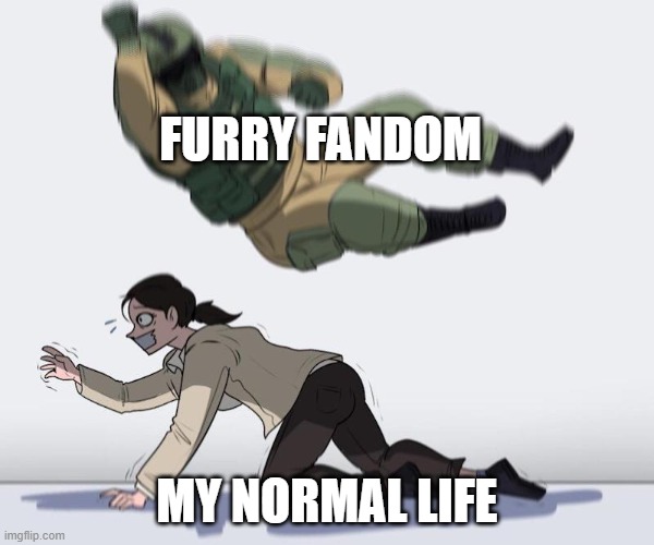Fuze elbow dropping a hostage | FURRY FANDOM; MY NORMAL LIFE | image tagged in fuze elbow dropping a hostage | made w/ Imgflip meme maker