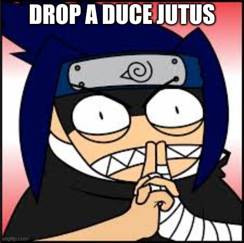 Sasuke in the bathroom | DROP A DUCE JUTUS | image tagged in sasuke | made w/ Imgflip meme maker
