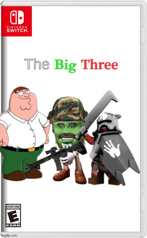 The Great Alliance! | Big; The; Three | image tagged in peter griffin,assassin,squad,lotr,meme,marine corps | made w/ Imgflip meme maker