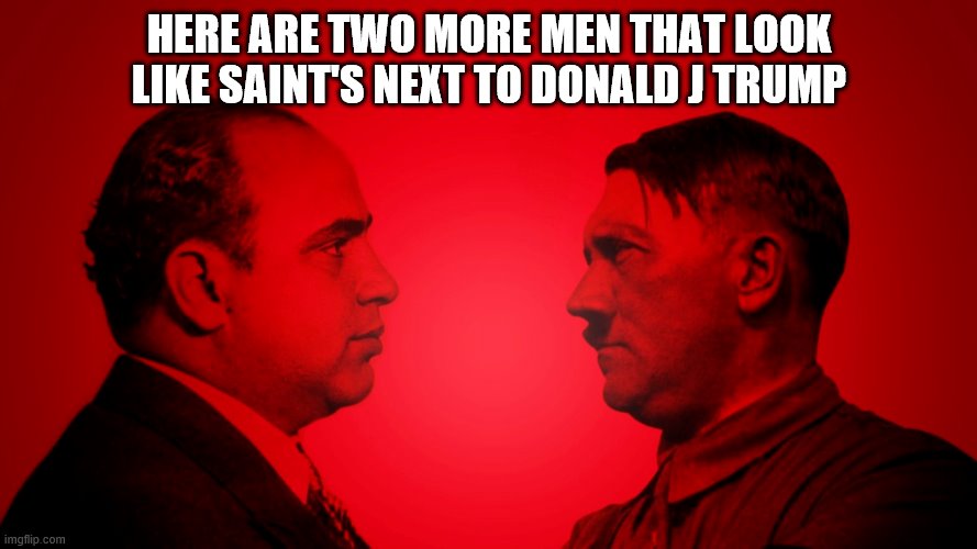 HERE ARE TWO MORE MEN THAT LOOK LIKE SAINT'S NEXT TO DONALD J TRUMP | image tagged in trump,donald trump | made w/ Imgflip meme maker