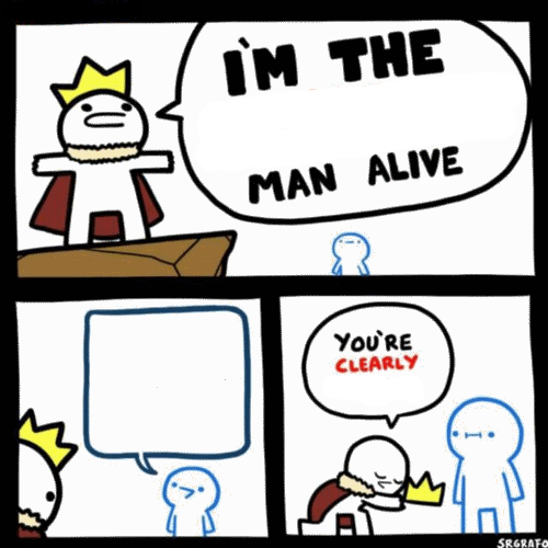 High Quality I'm the x man alive Blank Meme Template