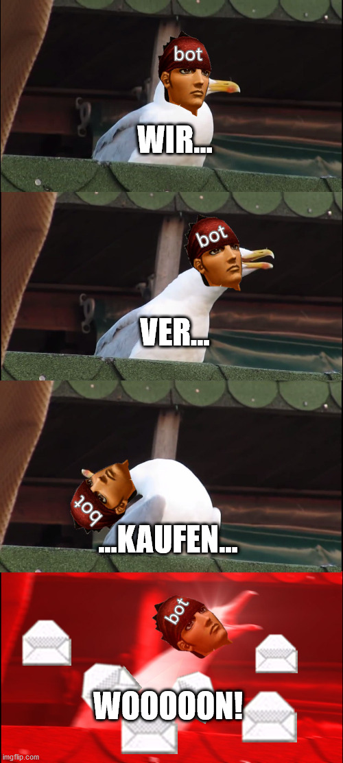 WIR... VER... ...KAUFEN... WOOOOON! | made w/ Imgflip meme maker