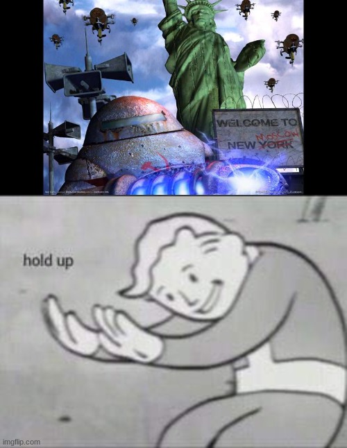 image tagged in fallout hold up | made w/ Imgflip meme maker