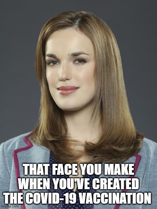 jemma simmons | THAT FACE YOU MAKE WHEN YOU'VE CREATED THE COVID-19 VACCINATION | image tagged in marvel,shield | made w/ Imgflip meme maker