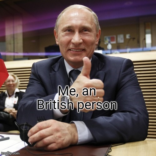 Nice One | Me, an British person | image tagged in nice one | made w/ Imgflip meme maker