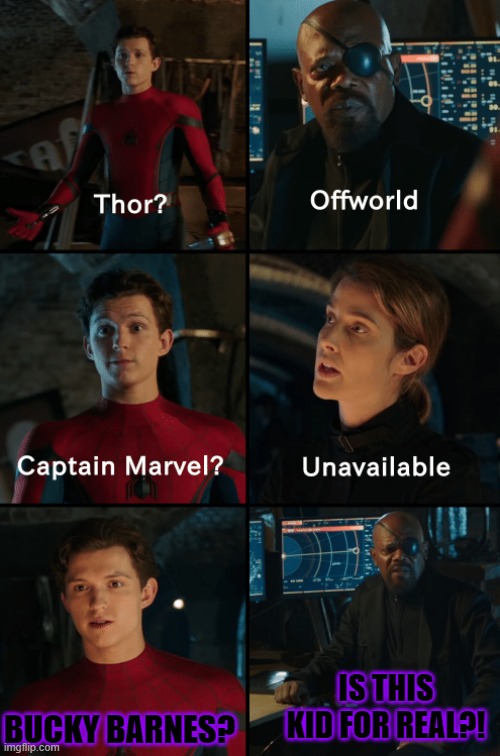 Thor off-world captain marvel unavailable | IS THIS KID FOR REAL?! BUCKY BARNES? | image tagged in thor off-world captain marvel unavailable | made w/ Imgflip meme maker