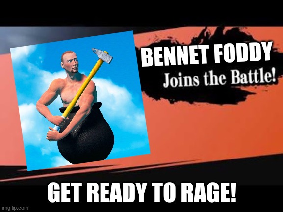 This Would be a Disaster... | BENNET FODDY; GET READY TO RAGE! | image tagged in super smash bros,getting over it,bennett foddy,new fighter | made w/ Imgflip meme maker