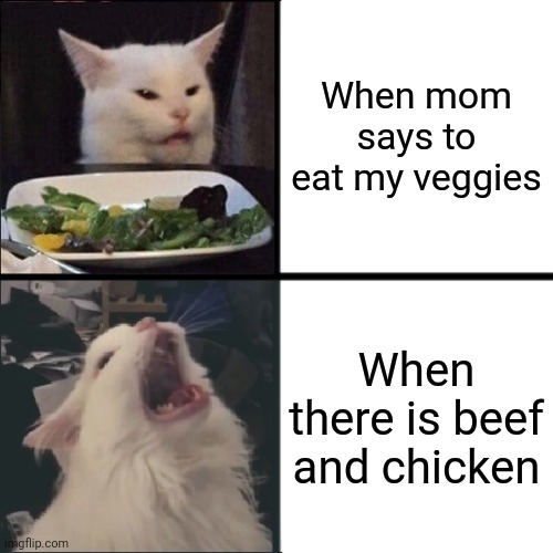 Food | When mom says to eat my veggies; When there is beef and chicken | image tagged in thurston waffles | made w/ Imgflip meme maker