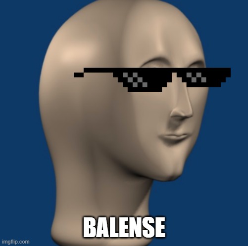 Stonk head | BALENSE | image tagged in stonk head | made w/ Imgflip meme maker