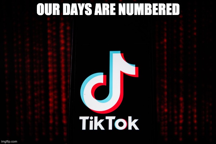 Tik tik | OUR DAYS ARE NUMBERED | image tagged in corona | made w/ Imgflip meme maker