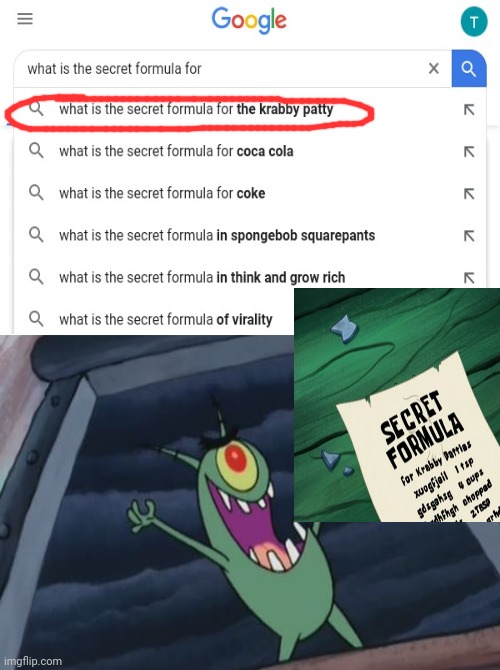 what is the secret formula for the krabby patty | image tagged in plankton evil laugh,krabby patty,funny,memes,meme,plankton | made w/ Imgflip meme maker