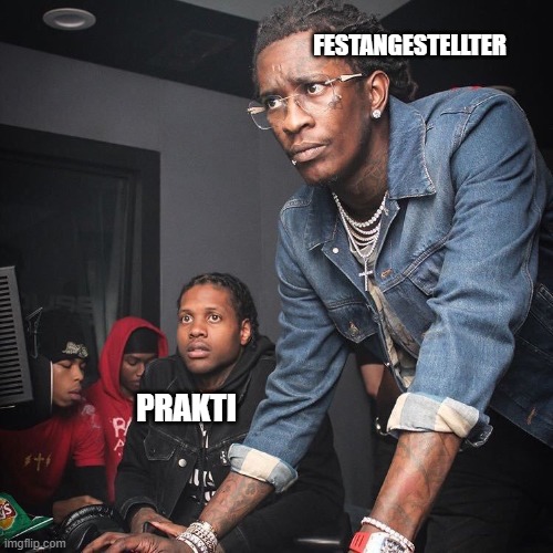 Young Thug and Lil Durk | FESTANGESTELLTER; PRAKTI | image tagged in young thug and lil durk | made w/ Imgflip meme maker