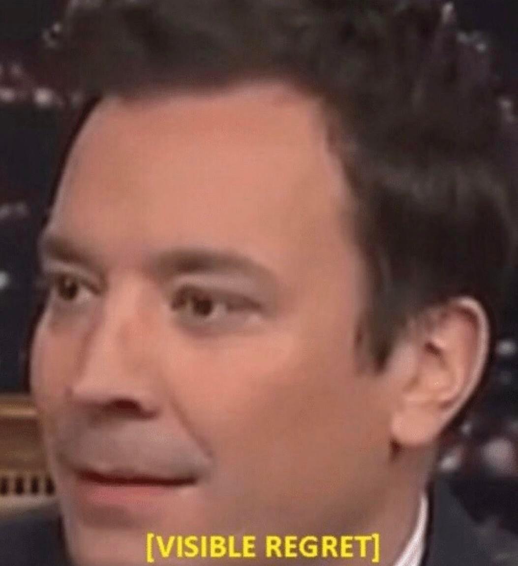 Jimmy Fallon regret Blank Meme Template