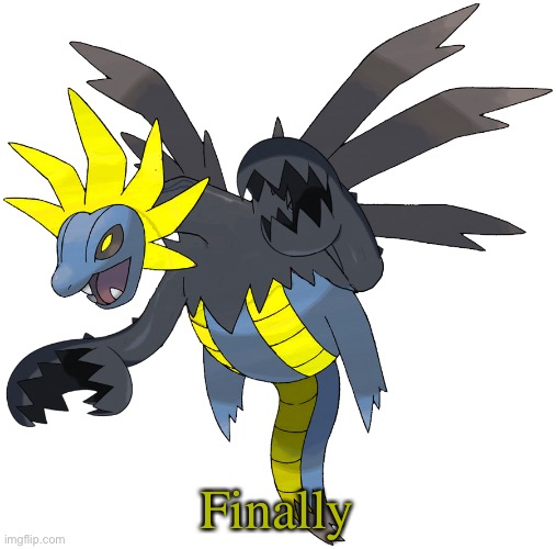 Finally | image tagged in hydrelord | made w/ Imgflip meme maker