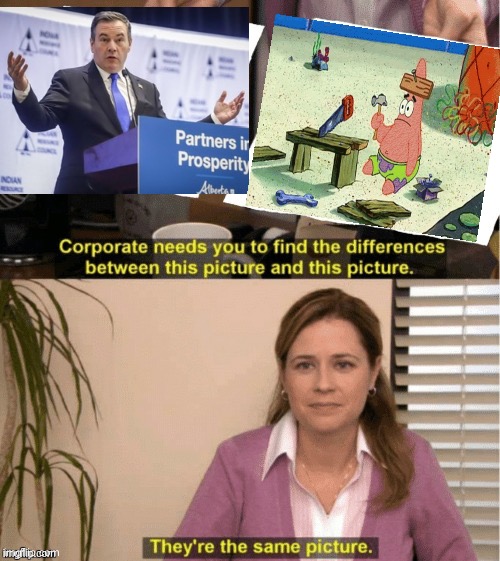 They're The Same Picture | image tagged in office same picture | made w/ Imgflip meme maker