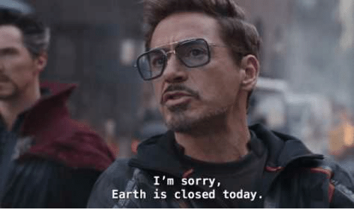 High Quality Earth is Closed Today Blank Meme Template