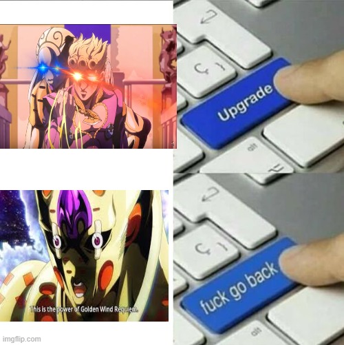 Upgrade go back | image tagged in upgrade go back | made w/ Imgflip meme maker